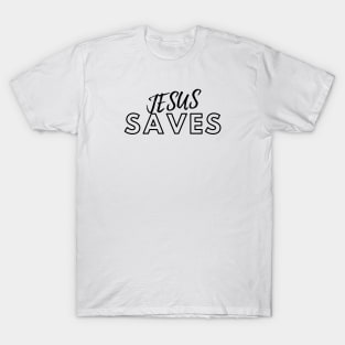 JESUS SAVES T-Shirt